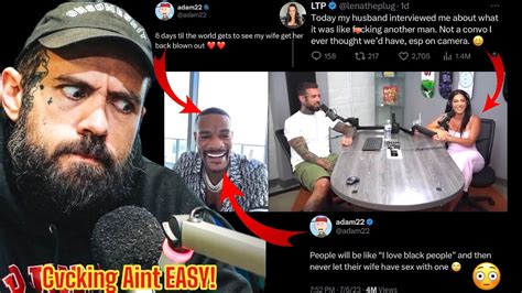 Adam22 On How His Wife Lena Chose Jason Luv For Her First。